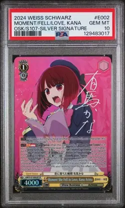 2024 WEISS SCHWARZ OSHI NO KO #E002 MOMENT/FELL/LOVE, KANA OSK/S107-SILVER SIGNA - Image 1