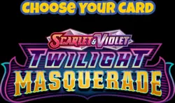 Pokemon Twilight Masquerade - Choose Your own Card! - Image 1