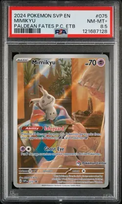 2024 Pokemon Mimikyu #075 PF ETB Pokemon Center Stamp Promo PSA 8.5 POP 4 - Image 1