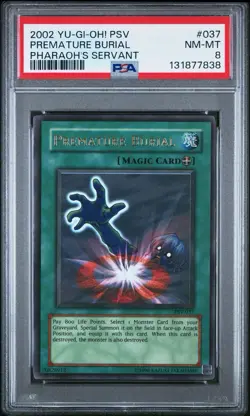 2002 Yu-Gi-Oh! Premature Burial Pharaoh's Servant PSV Unlimited Ultra Rare PSA 8 - Image 1