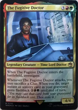 The Fugitive Doctor (Surge Foil) Holo R Universes Beyond: Doctor Who 735 NM - Image 1
