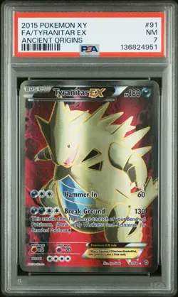 2015 POKEMON XY ANCIENT ORIGINS #91 FULL ART/TYRANITAR EX PSA 7 - Image 1