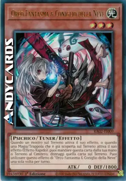 ORCO FANTASMA & CONIGLIO DELLA NEVE • Ultra R • RA02 IT009 • 1Ed • Yugioh! - Image 1