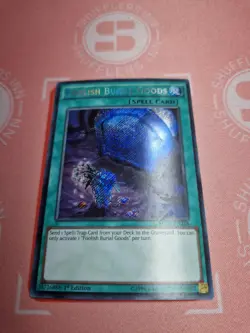Foolish Burial Goods (LP) MP17-EN218 Secret Rare 1st Edition - Image 1