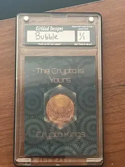 Girl Dad Designs Crypto King Bubble 1/1 Trading Card Rare One of One Grail SSP - Image 2