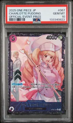 2025 ONE PIECE JPN PROMOS OFFICIAL EVENT PRIZE #067 CHARLOTTE PUDDING PSA 10 - Image 1