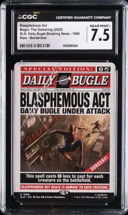 2025 MAGIC: THE GATHERING RARE BORDERLESS #1998 BLASPHEMOUS ACT CGC 7.5 - Image 1