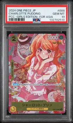 2024 ONE PIECE JPN GIRLS EDITION FOR ASIA VERSION #008 CHARLOTTE PUDDING PSA 10 - Image 1