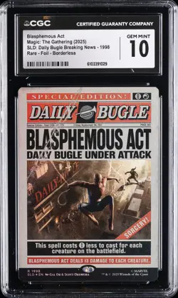 2025 MAGIC: THE GATHERING RARE FOIL BORDERLESS #1998 BLASPHEMOUS ACT CGC 10 GM - Image 1