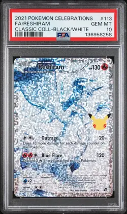 2021 POKEMON CELEBRATIONS CLASSIC COLLECTION #113 FULL ART/RESHIRAM PSA 10 - Image 1
