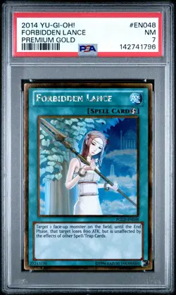 2014 YU-GI-OH! PREMIUM GOLD #EN048 FORBIDDEN LANCE PSA 7 - Image 1