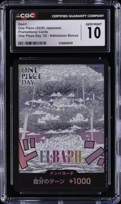 2025 ONE PIECE JPN PROMO CARDS ONE PIECE DAY '25 ADMISSION BONUS DON!! CGC 10 - Image 1