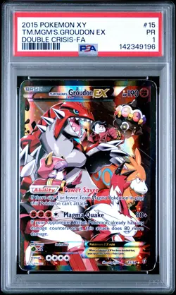 2015 POKEMON XY DOUBLE CRISIS #15 FULL ART/TEAM MAGMA'S GROUDON EX PSA 1 - Image 1