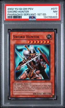 2002 YU-GI-OH! PSV-PHARAOH'S SERVANT 1ST EDITION #077 SWORD HUNTER PSA 7 - Image 1