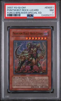 2007 YU-GI-OH! FORCE OF BREAKER SPECIAL EDITION PHANTOM BEAST ROCK-LIZARD PSA 7 - Image 1