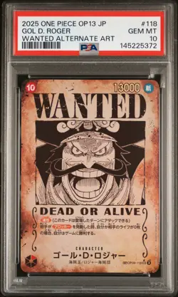 2025 ONE PIECE JPN CARRYING ON HIS WILL WANTED ALT ART #118 GOL D. ROGER PSA 10 - Image 1