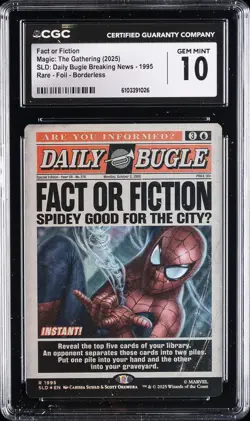 2025 MAGIC: THE GATHERING SLD DAILY BUGLE #1995 FACT OR FICTION CGC 10 - Image 1
