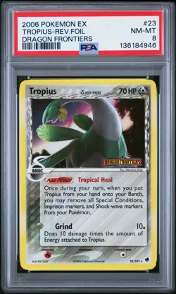2006 POKEMON EX DRAGON FRONTIERS #23 TROPIUS-REVERSE FOIL PSA 8 - Image 1