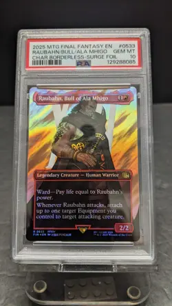 2025 MTG Final Fantasy Raubahn Bull of Ala Mhigo SURGE FOIL 0533 PSA 10 FF14 - Image 1