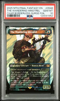 2025 MTG FINAL FANTASY #0548 THE WANDERING MINSTREL PSA 10 - Image 1