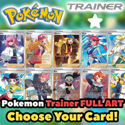 Pokemon TRAINER FULL ART: CHOOSE YOUR CARD ENGLISH NEAR MINT HUGE SELECTION - Image 1