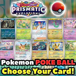 Pokemon PRISMATIC EVOLUTIONS POKE BALL PATTERN: CHOOSE YOUR CARD! Near Mint QTY - Image 1