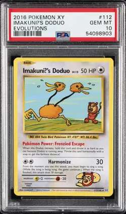 2016 POKEMON XY EVOLUTIONS #112 IMAKUNIU'S DODUO PSA 10 - Image 1