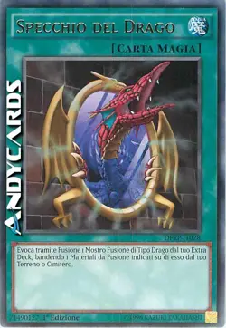 SPECCHIO DEL DRAGO • (Dragon's Mirror) • Rara • DPRP IT028 • 1Ed • Yugioh! - Image 1