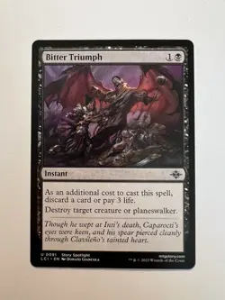 Bitter Triumph - MTG The Lost Caverns of Ixalan - NM - Image 1