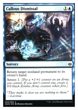 Callous Dismissal War of the Spark MTG - NM+ (Mythic Relics) - Image 1