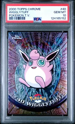 2000 TOPPS CHROME POKEMON T.V. #40 WIGGLYTUFF PSA 10 - Image 1