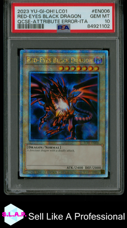 RED-EYES BLCK DRAGON YUGIOH EN006 2023 LEGY COLL LC01 QUARTER CENTURY EN PSA 10 - Image 1