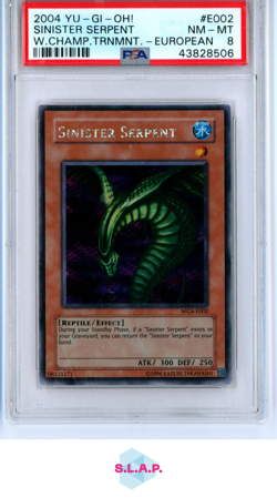 SINISTER SERPENT YUGIOH WC4-E002 2004 WC TOURNAMENT EUROPEAN PRISMATIC SR PSA 8 - Image 1
