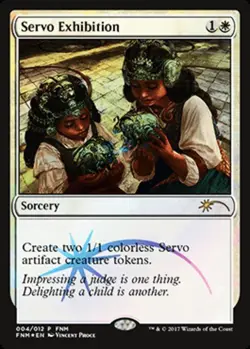 Servo Exhibition - Foil FNM 2017 - FNM Promos #004/012 MTG Magic The Gathering - Image 1
