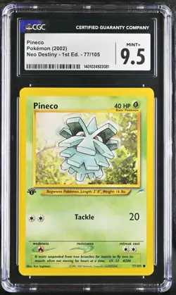 CGC 9.5 MINT+ - Pineco - Neo Destiny - 1st Edition - 77/105 Pokemon Card - Image 1