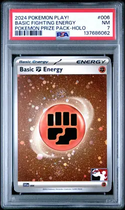 2024 POKEMON PLAY! POKEMON PRIZE PACK HOLO #006 BASIC FIGHTING ENERGY PSA 7 - Image 1