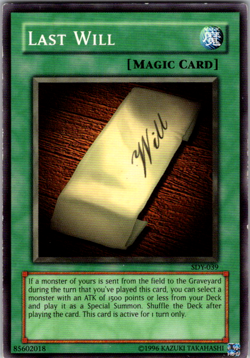 Last Will #SDY-039 Common Unlimited Edition YuGiOh! TCG Card - Image 1