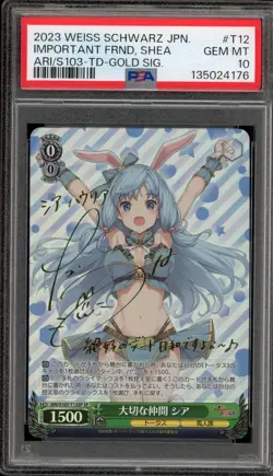 Weiss Schwarz Important Friend. Shea Gold Signature JPN ARI/S103-T12SP SP PSA 10 - Image 1