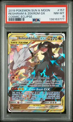 2019 POKEMON SUN & MOON COSMIC ECLIPSE #157 RESHIRAM & ZEKROM GX PSA 8 - Image 1