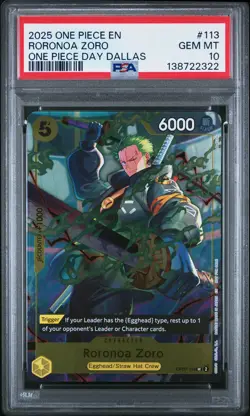 2025 ONE PIECE PROMOS ONE PIECE DAY DALLAS #113 RORONOA ZORO PSA 10 - Image 1