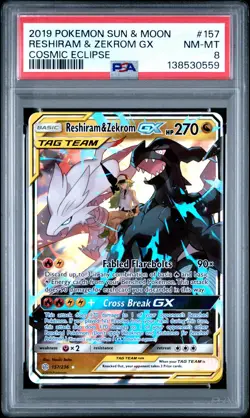 2019 POKEMON SUN & MOON COSMIC ECLIPSE #157 RESHIRAM & ZEKROM GX PSA 8 - Image 1