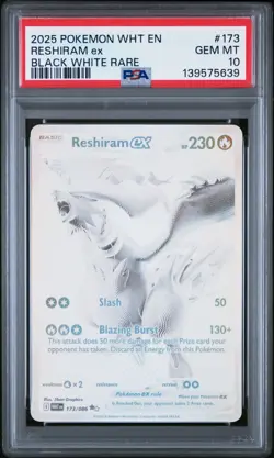 2025 POKEMON WHT EN-WHITE FLARE BLACK WHITE RARE #173 RESHIRAM EX PSA 10 - Image 1