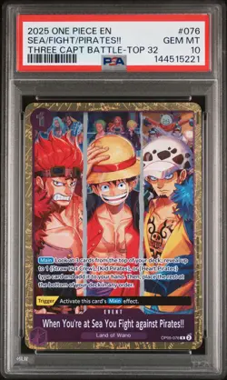 2025 ONE PIECE PROMOS #076 WHEN YOU'RE AT SEA YOU FIGHT AGAINST PIRATES!! PSA 10 - Image 1