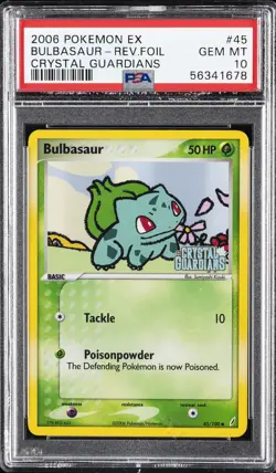 2006 POKEMON EX CRYSTAL GUARDIANS #45 BULBASAUR-REVERSE FOIL PSA 10 - Image 1