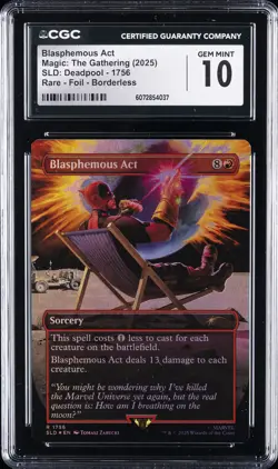 2025 MTG SLD: DEADPOOL RARE-FOIL-BORDERLESS #1756 BLASPHEMOUS ACT CGC 10 - Image 1