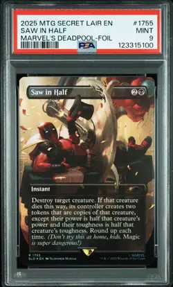 2025 MTG SECRET LAIR DROP MARVEL'S DEADPOOL-FOIL #1755 SAW IN HALF PSA 9 - Image 1