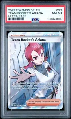 2025 POKEMON DRI EN-DESTINED RIVALS ULTRA RARE #224 TEAM ROCKET'S ARIANA PSA 8 - Image 1