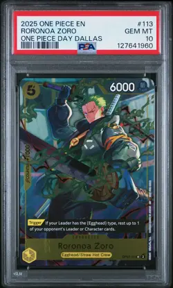 2025 ONE PIECE PROMOS ONE PIECE DAY DALLAS #113 RORONOA ZORO PSA 10 - Image 1