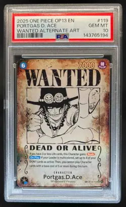 2025 One Piece Carrying On His Will Portgas D Ace Wanted Alt Art OP13-119 PSA 10 - Image 1