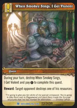 World of Warcraft TCG When Smokey Sings, I Get Violent - Fires of Outland 246/24 - Image 1